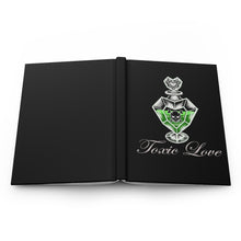 Load image into Gallery viewer, Toxic Love Hardcover Journal
