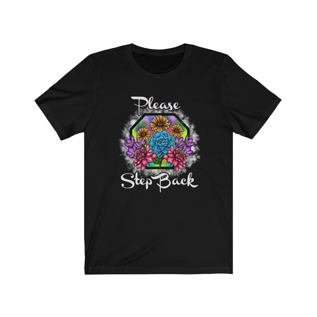 Floral Please Step Back Tee